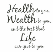 Health,Wealth,Life